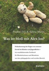 Was ist blo&szlig; mit Alex los?