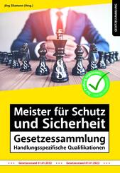Meister f&uuml;r Schutz und Sicherheit Gesetzessammlung - Handlungsspezifische Qualifikationen