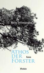 Athos der F&ouml;rster