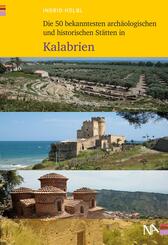 Die 50 bekanntesten arch&auml;ologischen und historischen St&auml;tten in Kalabrien