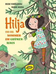 Hilja und der Sommer im gr&uuml;nen Haus