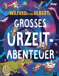 Wilfreds und Olberts gro&szlig;es Urzeitabenteuer