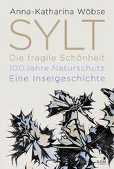Sylt. Die fragile Sch&ouml;nheit