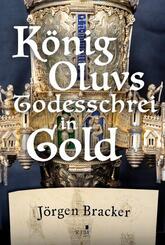 K&ouml;nig Oluvs Todesschrei in Gold.