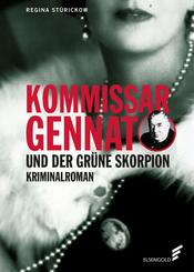 Kommissar Gennat und der gr&uuml;ne Skorpion