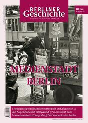Berliner Geschichte - Zeitschrift f&uuml;r Geschichte und Kultur