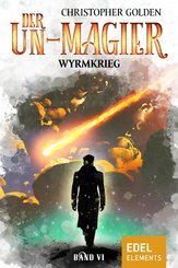 Der Un-Magier - Wyrmkrieg (eBook, ePUB)
