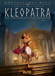 Königliches Blut: Kleopatra. Bd.3 - Bd.3