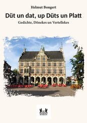 D&uuml;t un dat, up D&uuml;ts un Platt