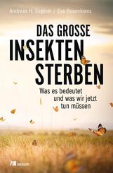 Das gro&szlig;e Insektensterben