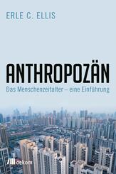 Anthropoz&auml;n