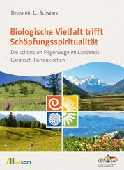 Biologische Vielfalt trifft Schöpfungsspiritualität (eBook, PDF)