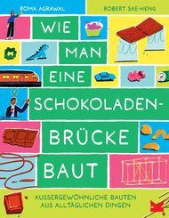 Wie man eine Schokoladenbr&uuml;cke baut