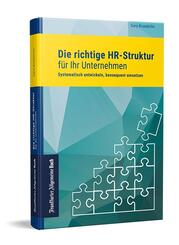 Die richtige HR-Struktur f&uuml;r Ihr Unternehmen