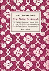 Denn Bleiben ist nirgends