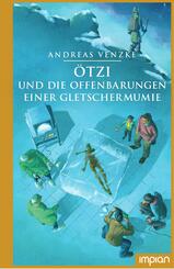 &Ouml;tzi und die Offenbarungen einer Gletschermumie