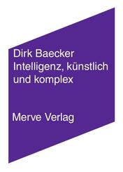 Intelligenz, k&uuml;nstlich und komplex
