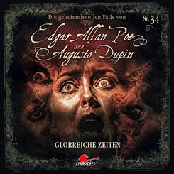 Die geheimnisvolle F&auml;lle von Edgar Allan Poe und Auguste Dupin - Glorreiche Zeiten,1 Audio-CD