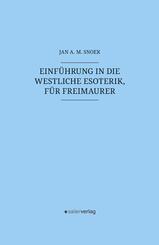 Einf&uuml;hrung in die westliche Esoterik, f&uuml;r Freimaurer