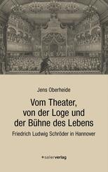 Vom Theater, von der Loge und der B&uuml;hne des Lebens