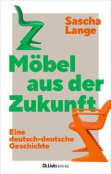 M&ouml;bel aus der Zukunft