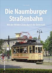 Die Naumburger Stra&szlig;enbahn