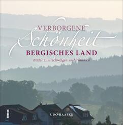 Verborgene Sch&ouml;nheit Bergisches Land