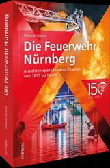 Die Feuerwehr N&uuml;rnberg
