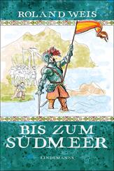 Bis zum S&uuml;dmeer