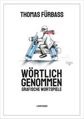 W&ouml;rtlich genommen