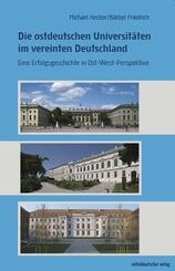 Die ostdeutschen Universit&auml;ten im vereinten Deutschland