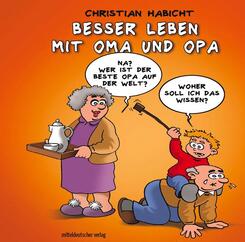 Besser leben mit Oma und Opa