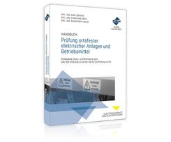 Handbuch Pr&uuml;fung ortsfester elektrischer Anlagen und Betriebsmittel