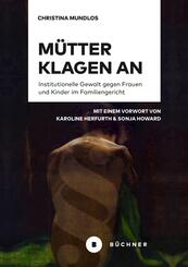 M&uuml;tter klagen an