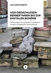 Von obdachlosen Berber*innen bis zur digitalen Boh&egrave;me