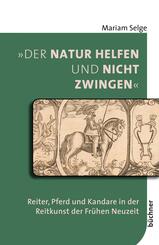 &raquo;Der Natur helfen und nicht zwingen&laquo;
