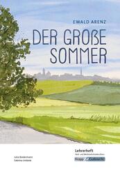 Der gro&szlig;e Sommer - Ewald Arenz - Lehrerheft - Realschule und Werkrealschule