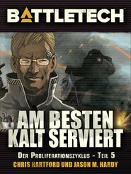 BattleTech - Am Besten kalt serviert (eBook, ePUB)