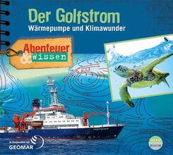 Abenteuer & Wissen: Der Golfstrom,Audio-CD