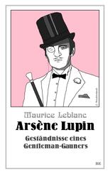 Ars&egrave;ne Lupin - Gest&auml;ndnisse eines Gentleman-Gauners