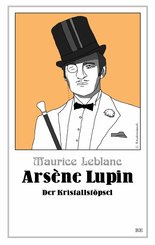 Arsène Lupin - Der Kristallstöpsel (eBook, ePUB)