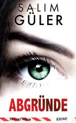 Abgr&uuml;nde - Tatort K&ouml;ln