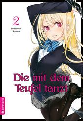 Die mit dem Teufel tanzt.Bd.2