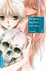 Bis deine Knochen verrotten.Bd.4