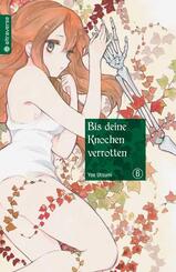 Bis deine Knochen verrotten.Bd.6