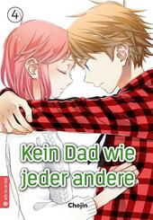 Kein Dad wie jeder andere.Bd.4