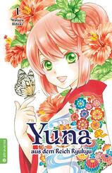 Yuna aus dem Reich Ryukyu.Bd.1
