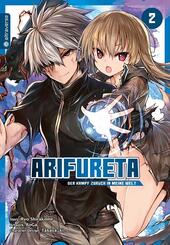 Arifureta - Der Kampf zur&uuml;ck in meine Welt.Bd.2