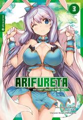Arifureta - Der Kampf zur&uuml;ck in meine Welt.Bd.3