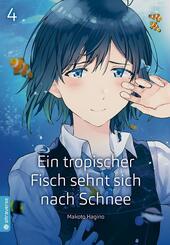 Ein tropischer Fisch sehnt sich nach Schnee.Bd.4